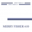 Stickers Liseret Merry Fisher 610 pour bateau